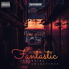 FANTASTIC