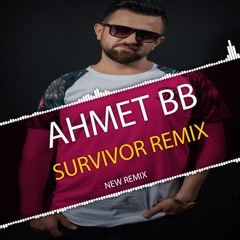 Destiny's Child -Survivor (Ahmet BB Remix) 2020