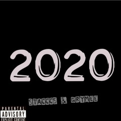 Stacccs & Grymee - 2020