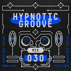 HD Mix #030 - Hypnotic Groove