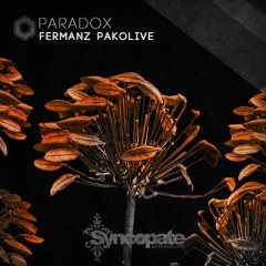 Fermanz & pakolive - Paradox (Original Mix) [Syncopate Afterhours]