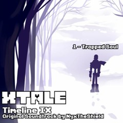 XTale OST - Timeline IX - Trapped Soul
