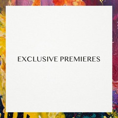 EXCLUSIVE PREMIERES | 2020