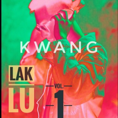 LAK LU 1 - KWANG