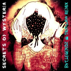 Steampianist- Secrets Of Wysteria (Ft. Vocaloid Oliver) (BvT.Legendz & Trip-Law Remix)