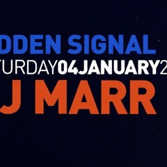 HIDDEN SIGNAL RADIO SHOW - AJ MARR - Saturday January 4th 2020 - RIR WEB RADIO