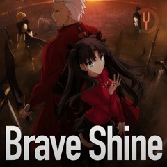 [Fate/Stay Night на русском] Brave Shine [Onsa Media]