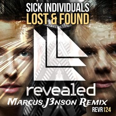 Sick Individuals - Lost & Found (Marcus J3nson Remix)