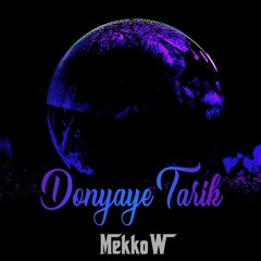 Donyaye Tarik