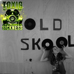 DJ WAXWEAZLE / TOXIC SICKNESS OLDSKOOL SPECIAL / JANUARY / 2020