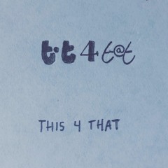 Tit4tat - This4That