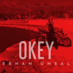 Erhan ÜNSAL - Okey ( Original Mix )