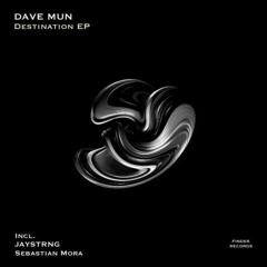 Dave Mun - Destination (Sebastian Mora Remix)