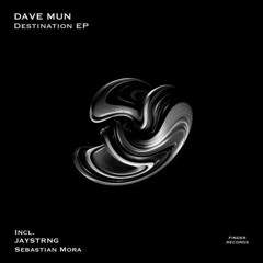 Dave Mun - Destination (Jaystrng Remix)