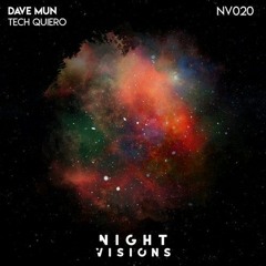 Dave Mun- Tech Quiero (Original Mix)