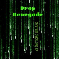 Drop Renegade - Bring The Noize-System Overload EP (FREE DOWNLOAD)