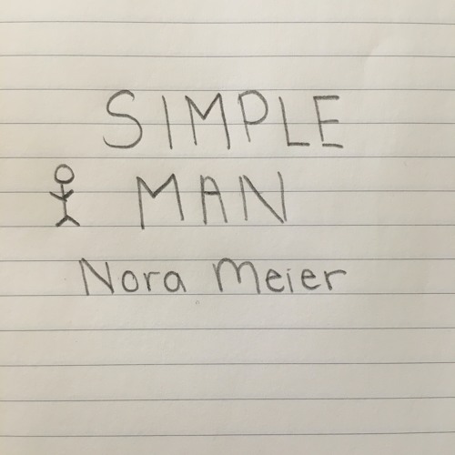 Simple Man - by Graham Nash