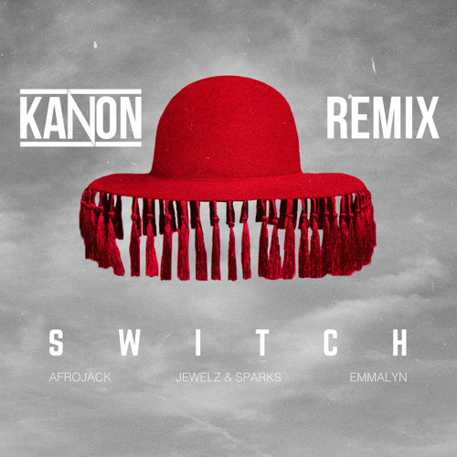 Switch (KANON Remix)