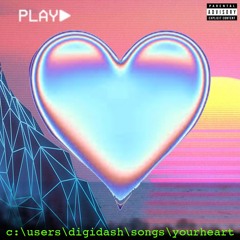 Your Heart w/ ✰ STARINTHESKY ✰ x Komorebi ✨ (+ YungJZAIsDead) [DigiDash! Exclusive]