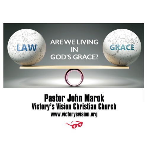 ARE WE LIVING IN GOD'S GRACE?