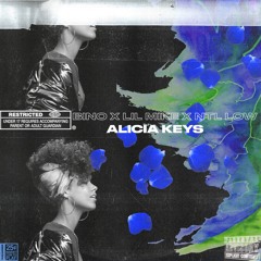 Alicia Keys - Bino x NTL Low x Lil Mike