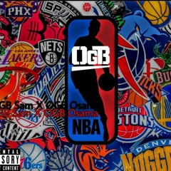 NBA-OGB Sam X OGB Osama