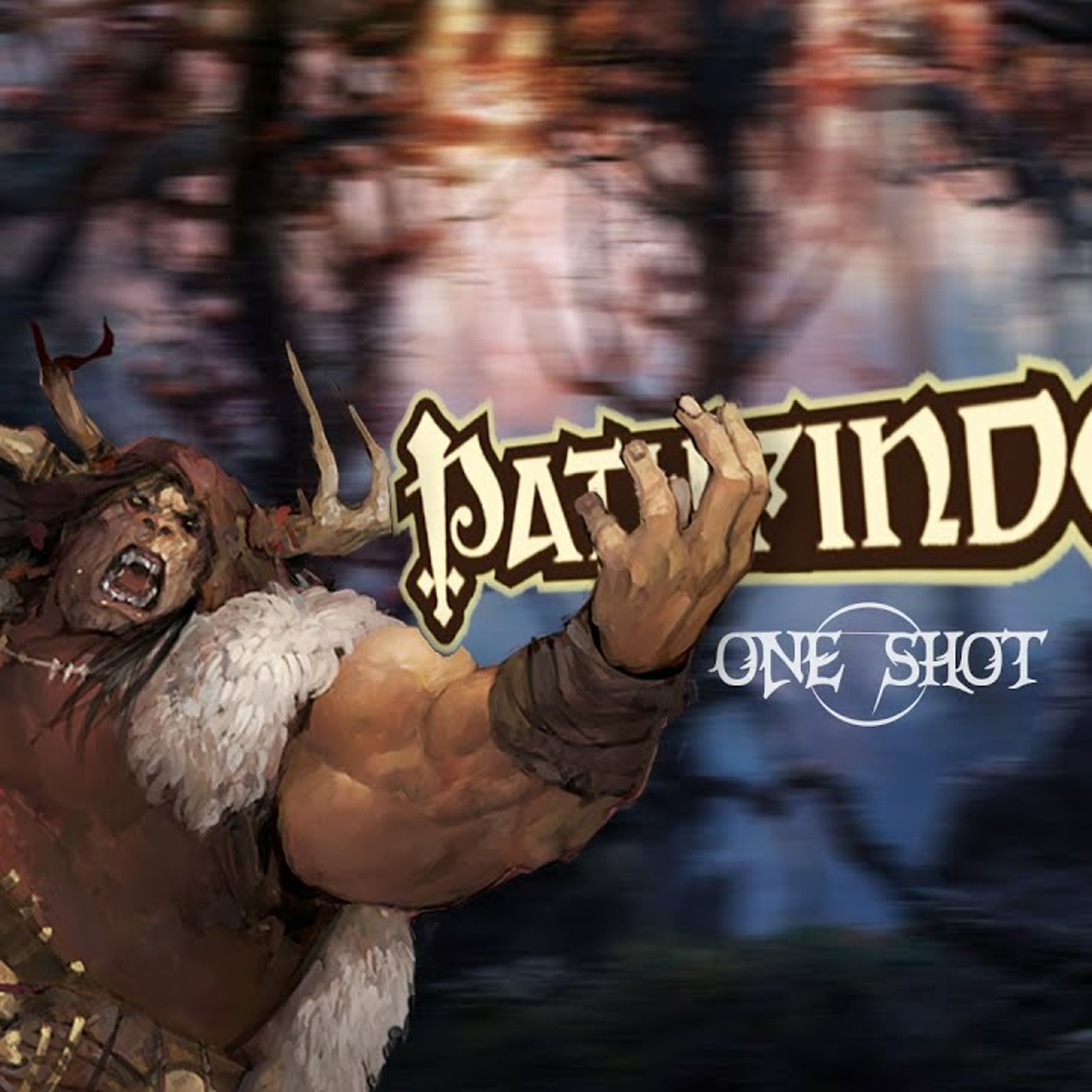 PATHFINDER 2e édition - Épisode 2