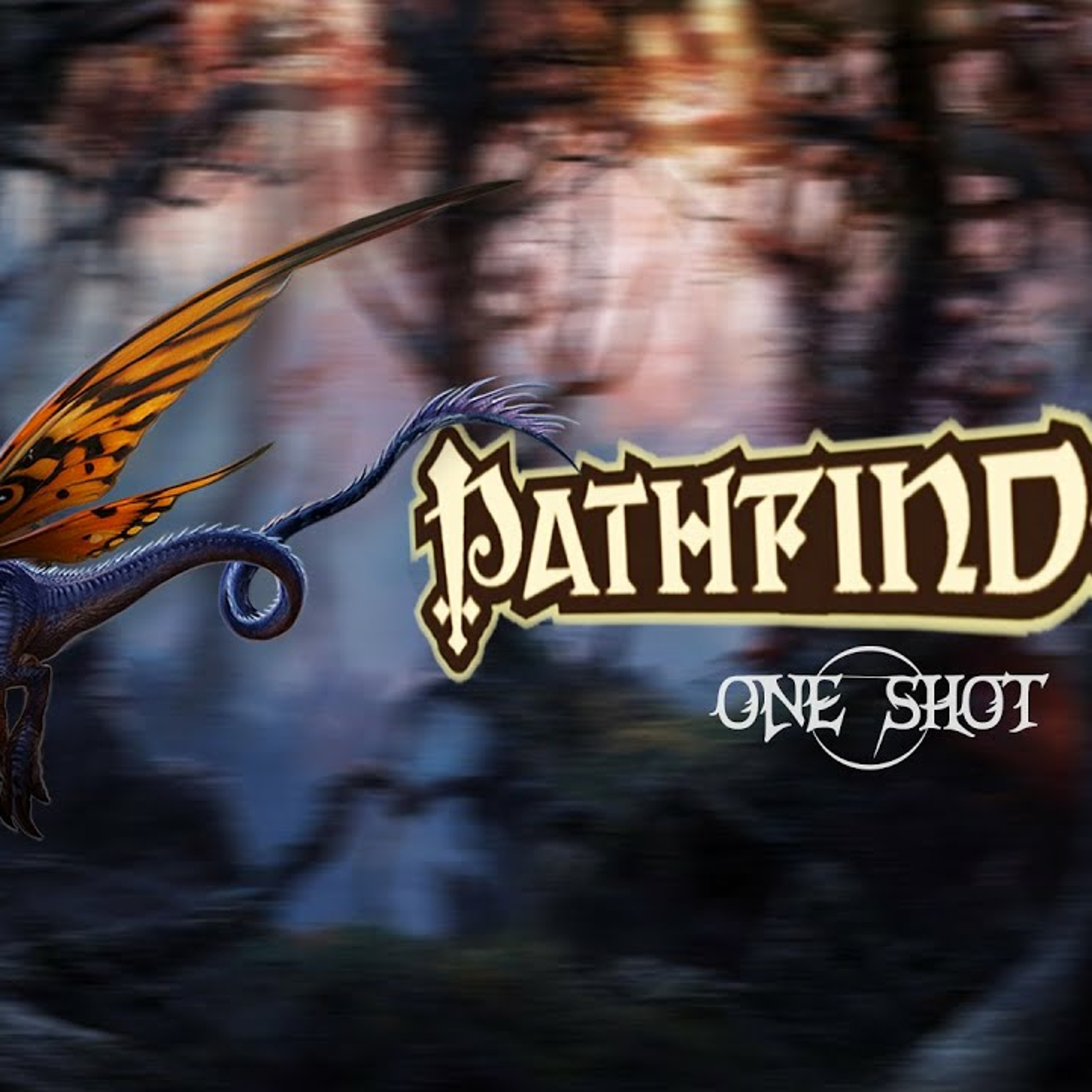 PATHFINDER 2e édition - Épisode 1