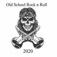 Old School Rock N Roll 2020