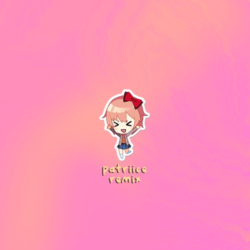 Doki Doki Literature Club - Your Reality [Patriice Remix]