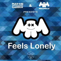 Marshmello & Martin Garrix - Feels Lonely (New Song 2020)