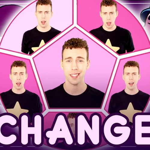Change A CAPPELLA!!! Steven Universe The Movie - Jacob Sutherland