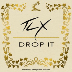 TLX - Drop It