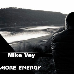 Mike Vey - More Energy
