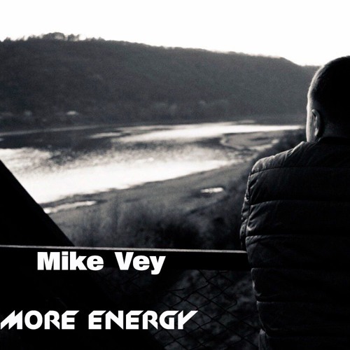 Mike Vey - More Energy