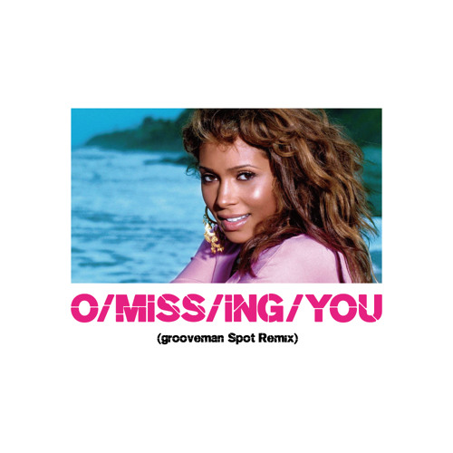 GRVMMSPTT / MiSS/iNG/YOU (grooveman Spot Remix)