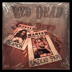 UNDEAD PAPI & BEAMON - RED DEAD