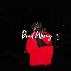 Dead Wrong