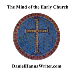 E1: Is The Early Church Outdated?