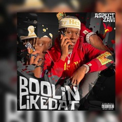 ZAVI - BOOLIN LIKE DAT (OFFICIAL AUDIO)