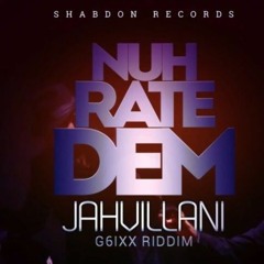 JAHVILLANI - NO RATE DEM DJRAMBO954 RMXS (ANSWER RIDDIM)
