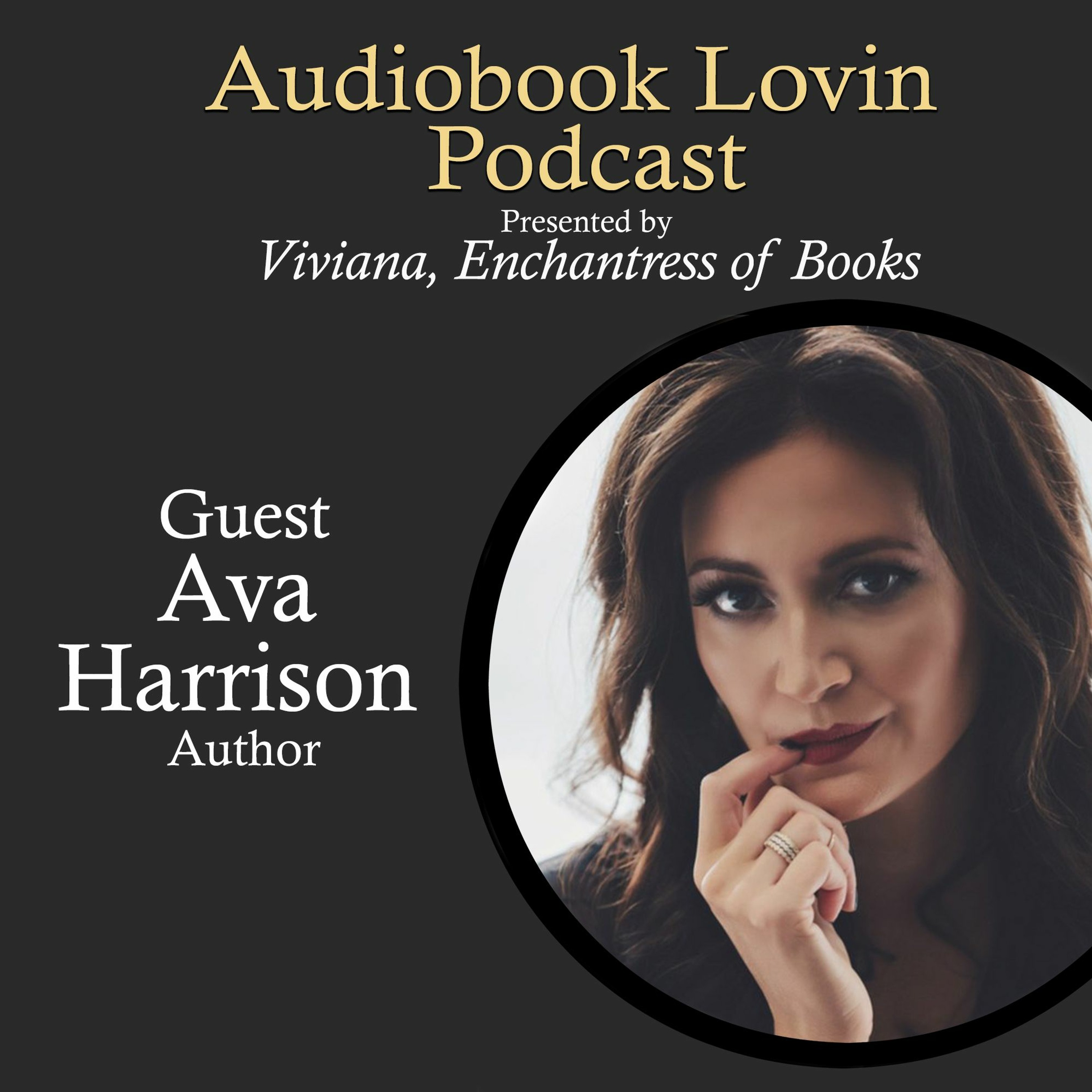 Audiobook Lovin' Podcast - S1 Ep 10 Shane East Meets - Ava Harrison