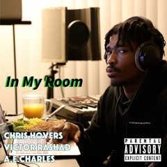 Chris Hovers, Victor Rashad & A.E.Charles - In My Room