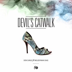 Devil's Catwalk - Don Carlo ft. MelodyMan Dias