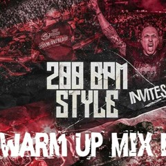 200 BPM Style invites RGB Vs. System Overload 08.02.2020 | Warm Up Mix by LawlessK