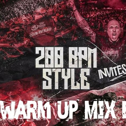 200 BPM Style invites RGB Vs. System Overload 08.02.2020 | Warm Up Mix by LawlessK