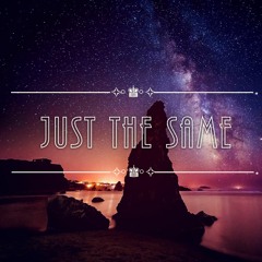 Just The Same
