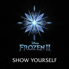 Frozen 2 - Show Yourself 1 hour loop