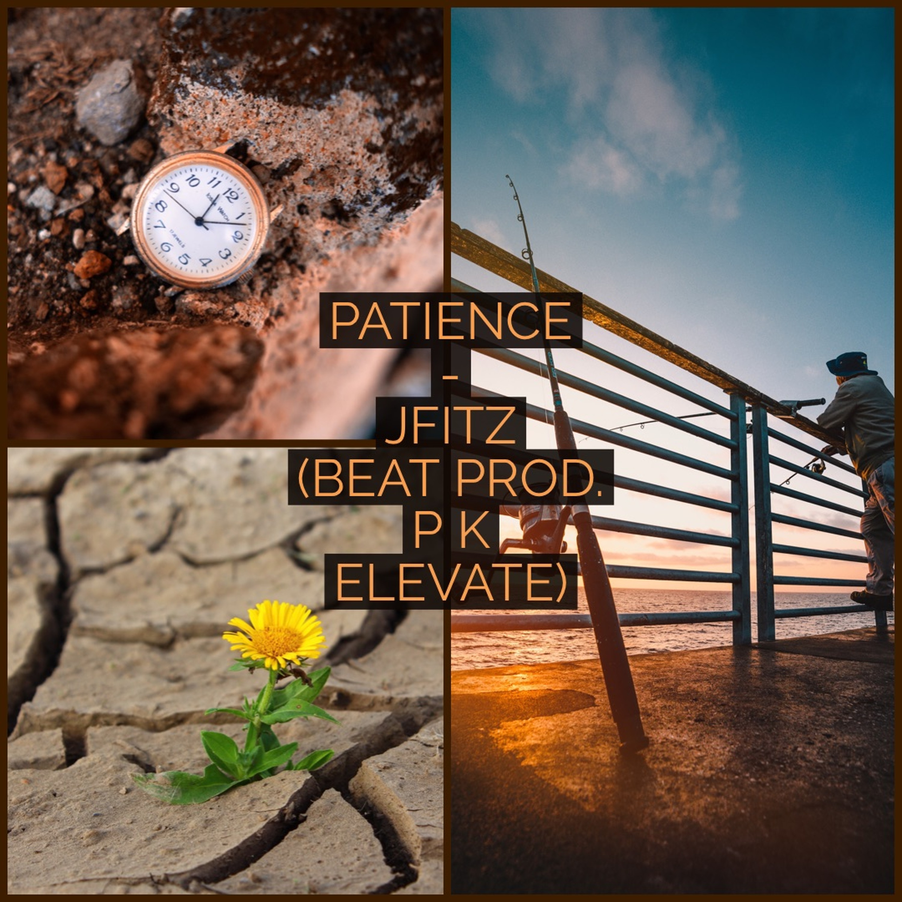 Patience - JFITZ (BeatProd. P K - Elevated) episode artwork