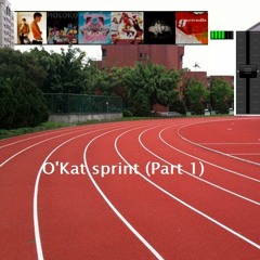 O'Kat sprint (Part 1)